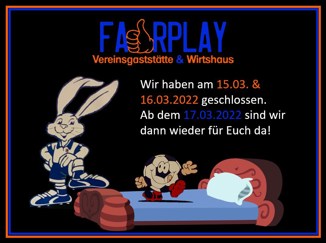 Read more about the article Bobby’s Fairplay am 15.03. und 16.03.2022 geschlossen!