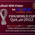WM 2022 – alle Spiele LIVE im FairPlay