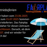 Betriebsferien vom 23.06. bis 15.07.2025