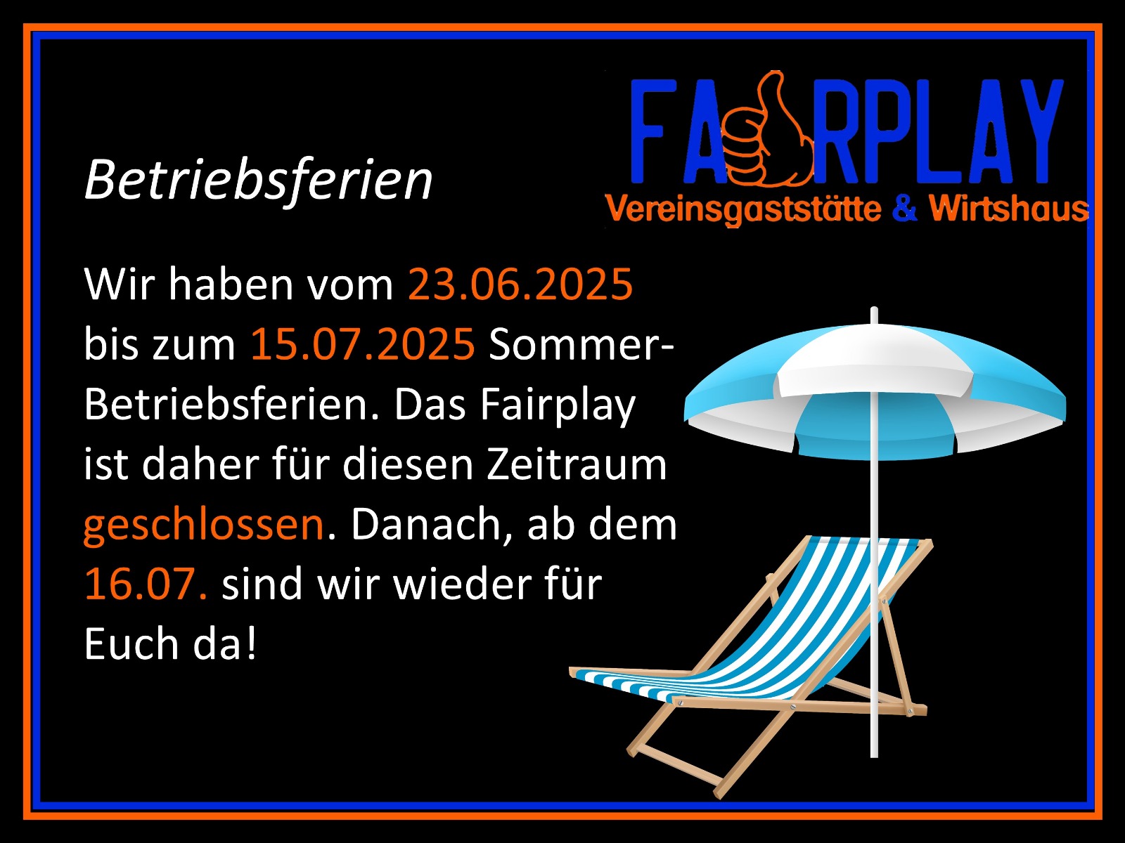 Mehr über den Artikel erfahren Betriebsferien vom 23.06. bis 15.07.2025