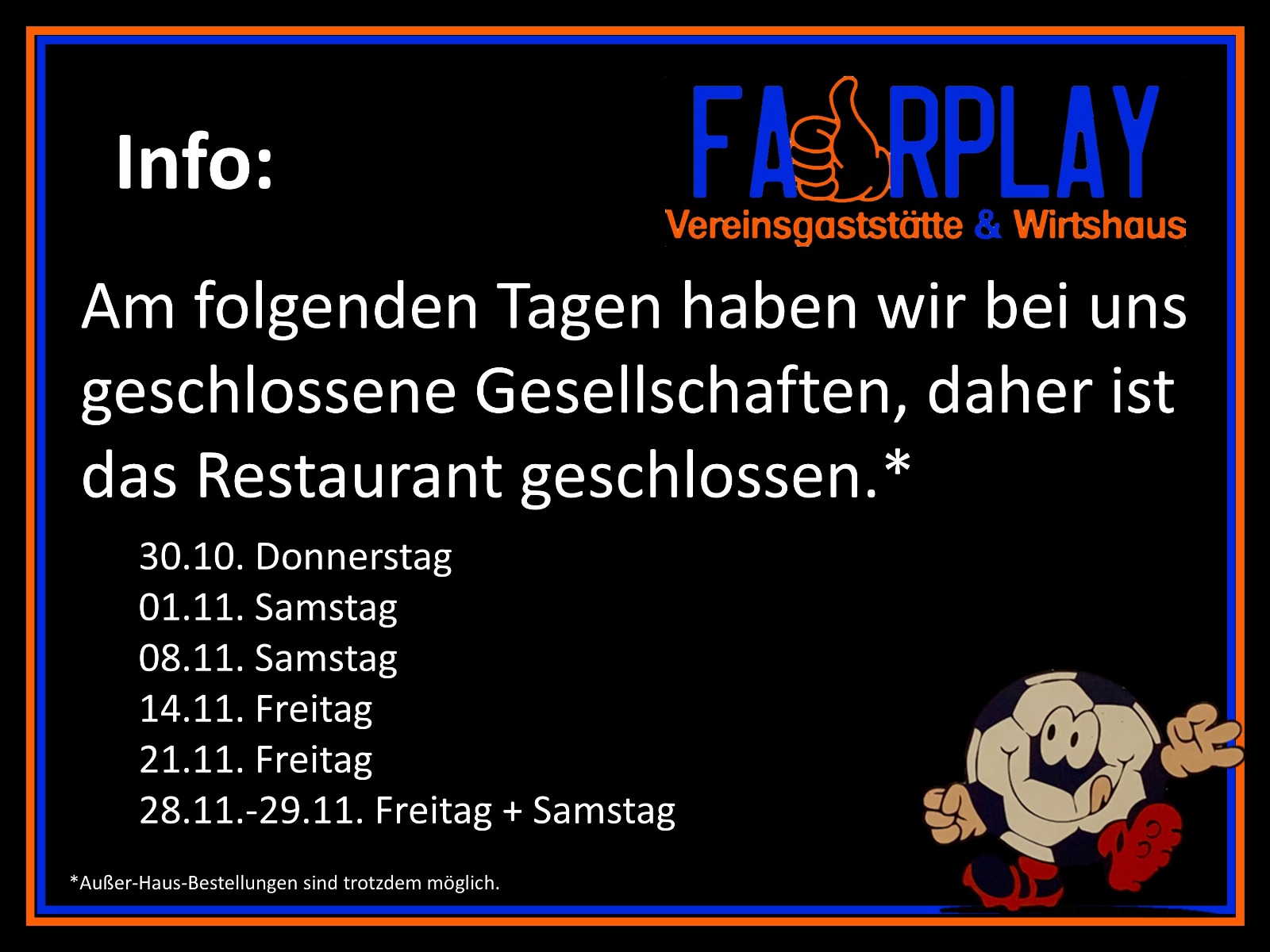 Du betrachtest gerade An folgenden Tagen haben wir eine „Geschlossene Gesellschaft“